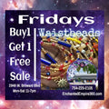 Buy 1 Get 1 Free: FRIDAYS ONLY: WAISTBEADS
